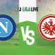 SSC Neapel &ndash; Eintracht Frankfurt: Tipp, Prognose und Quote (15/03/2023)
