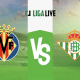 Villarreal &ndash; Betis Sevilla: Tipp, Prognose und Quote (12/03/2023)