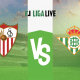 Sevilla &ndash; Betis Sevilla: Tipp, Prognose und Quote (21/05/2023)
