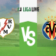 Rayo Vallecano &ndash; Villarreal: Tipp, Prognose und Quote (28/05/2023)