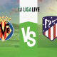Villarreal &ndash; Atletico Madrid: Tipp, Prognose und Quote (04/06/2023)